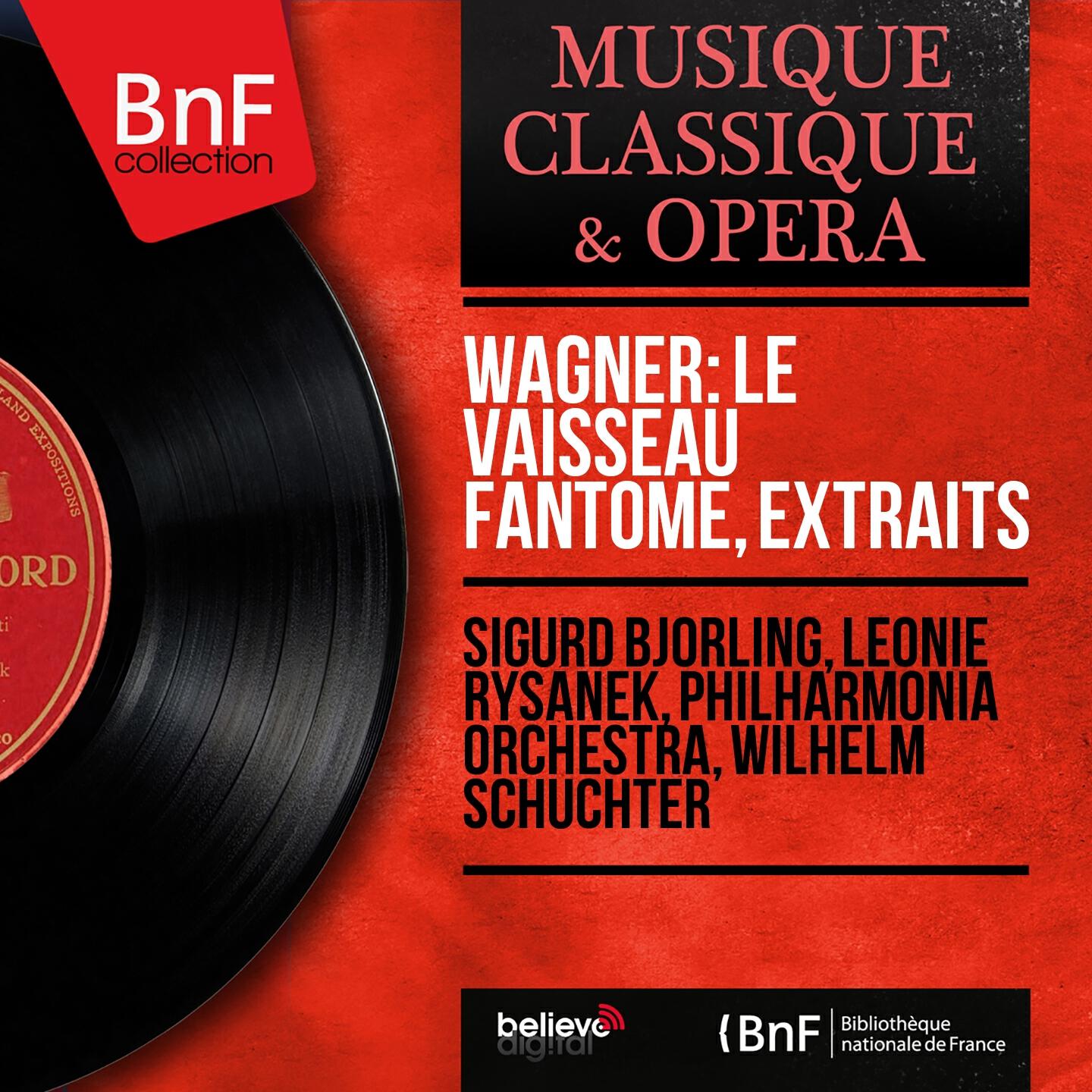 Релиз Wagner: Le vaisseau fantôme, extraits (Mono Version)