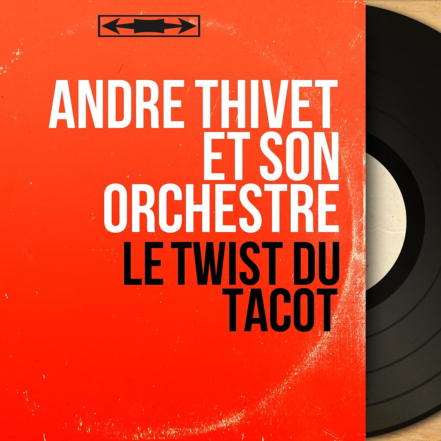 André Thivet et son orchestre
