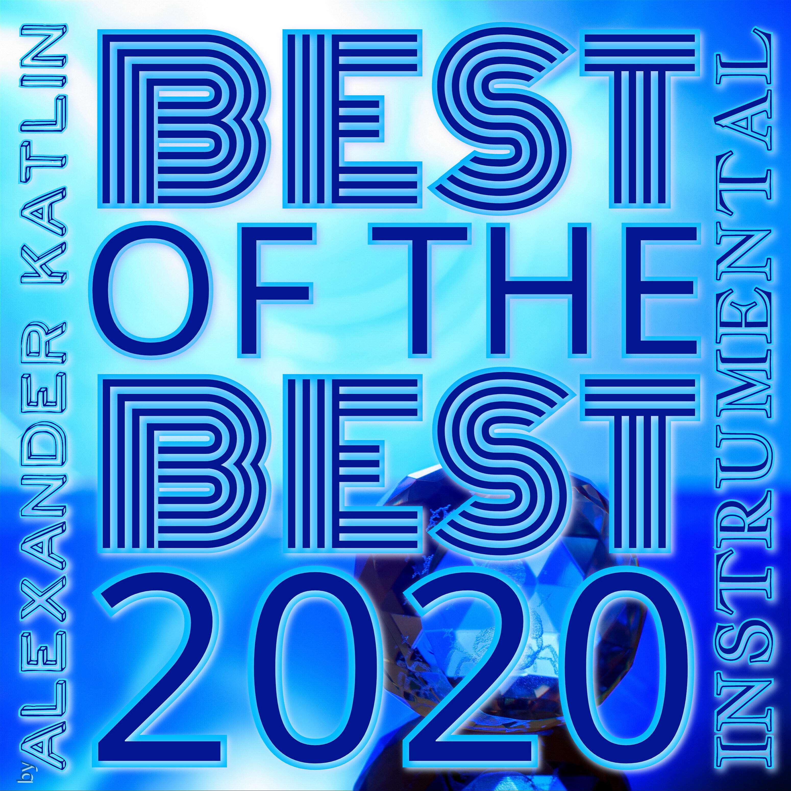 Постер альбома Best of the Best (Instrumental)