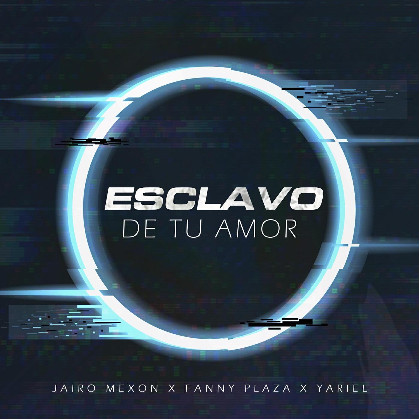 Релиз Esclavo de Tu Amor
