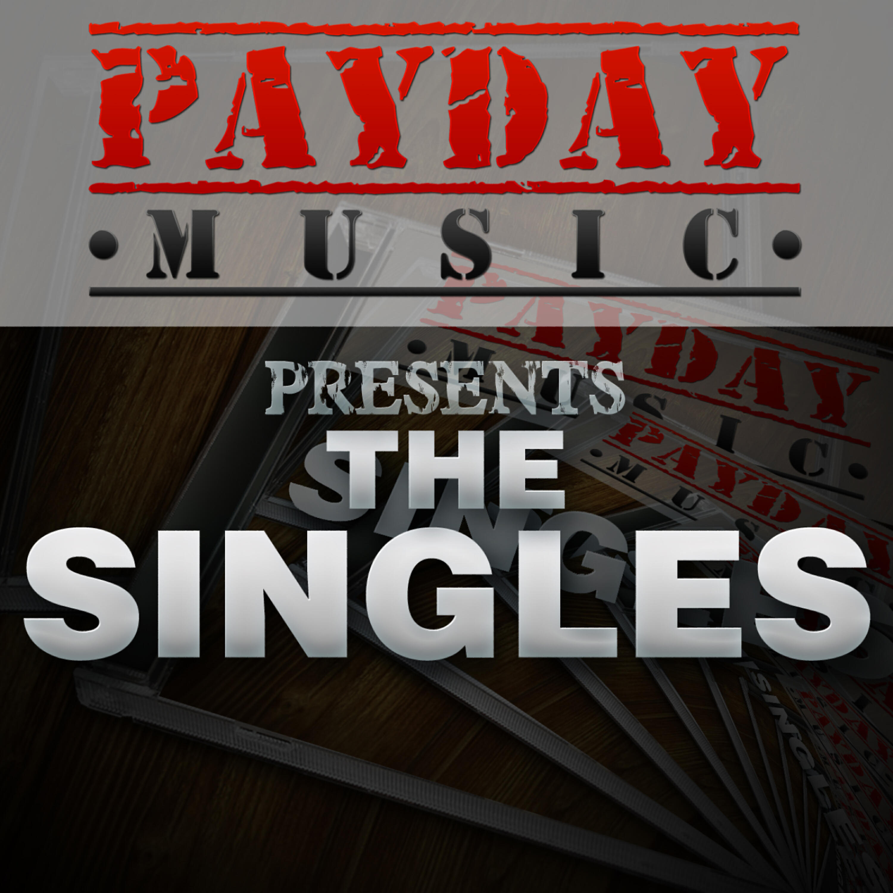 Релиз PayDay Music Presents the Singles