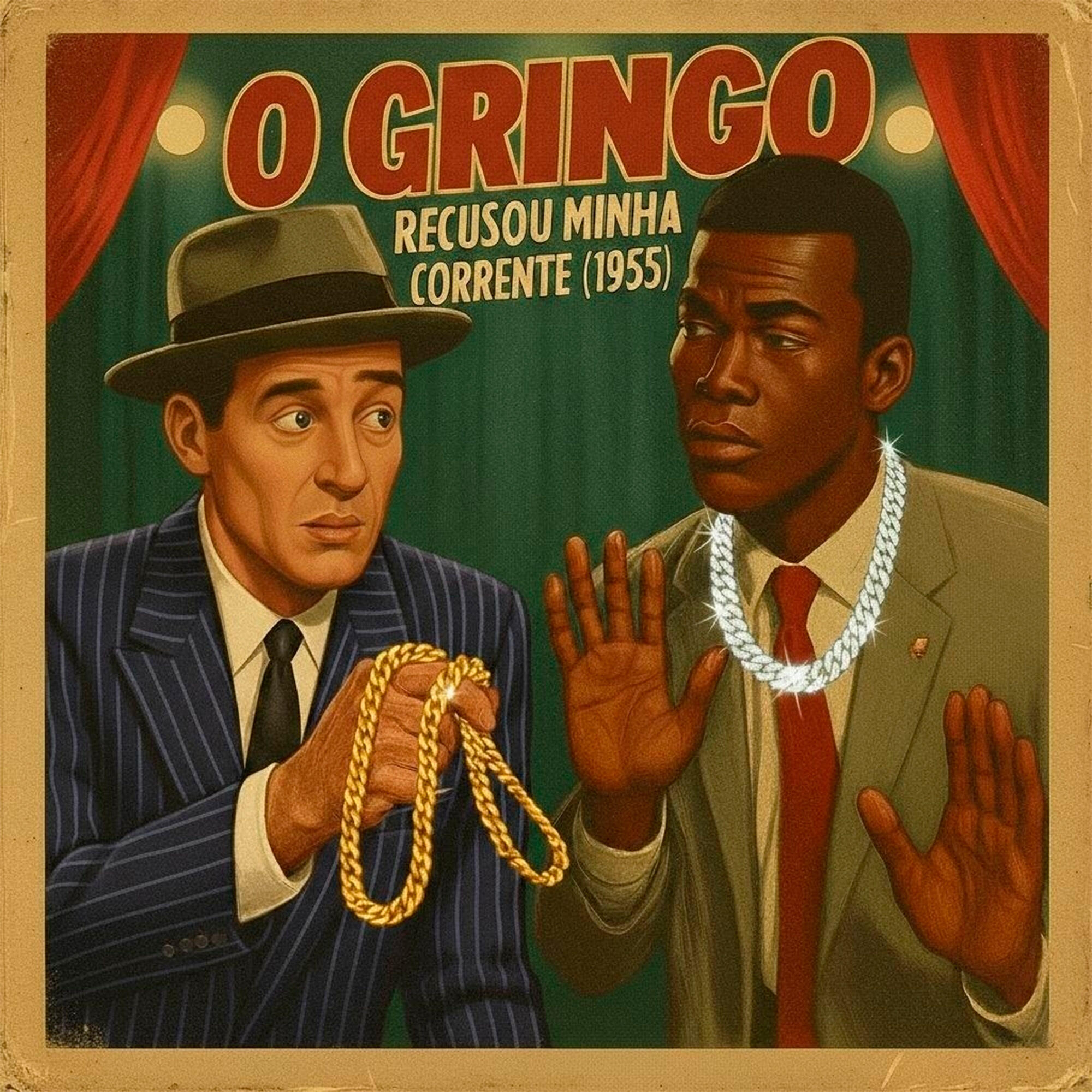 Релиз O Gringo Recusou Minha Corrente (1955)