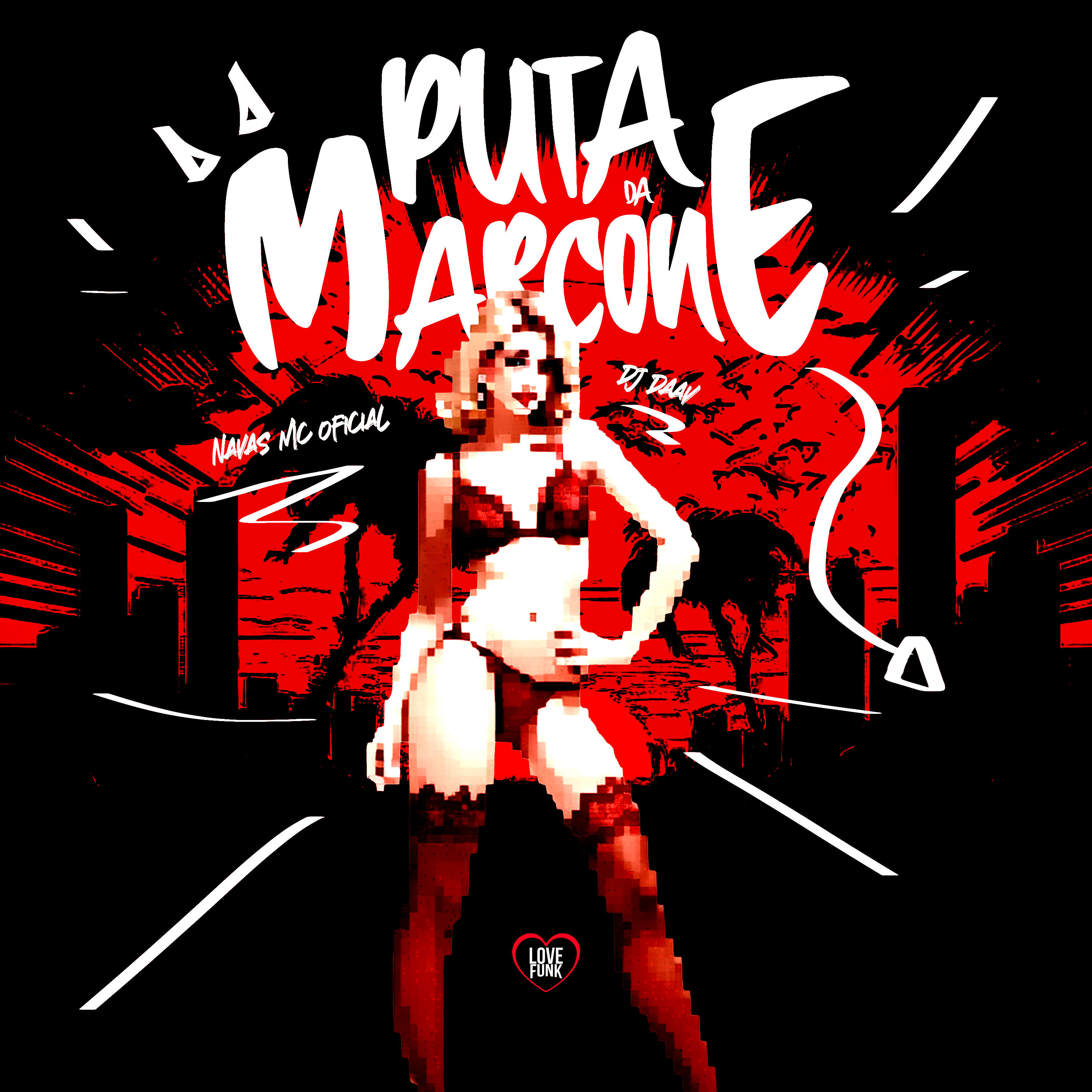 Скачать песню NavasMC Oficial, DJ Daav, Love Funk - Puta da Marcone бесплатно в MP3 для Android и iOS