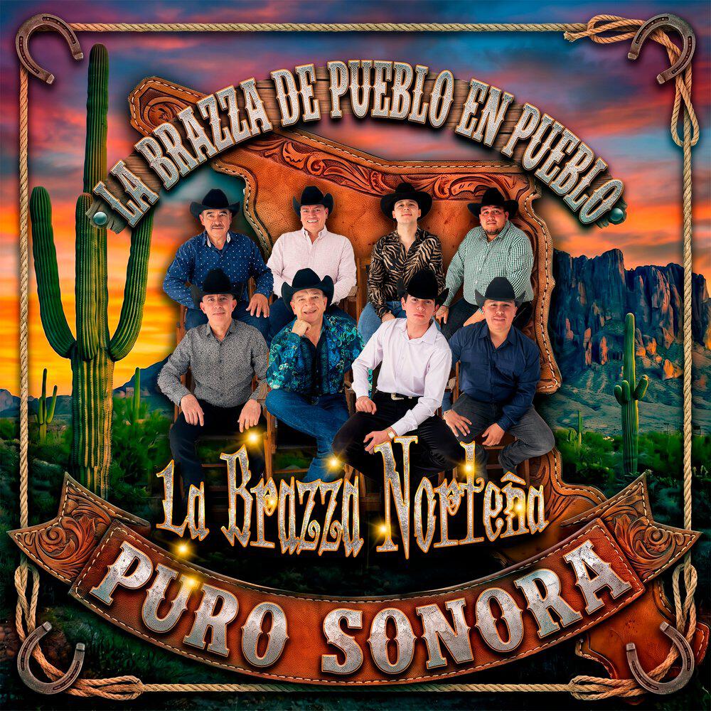 Релиз La Brazza de Pueblo en Pueblo, Puro Sonora