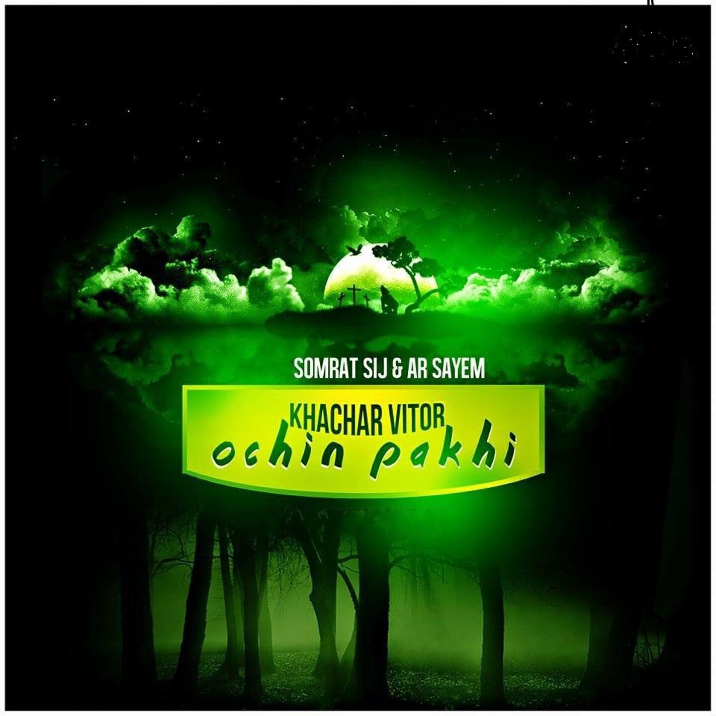Релиз Khachar Vitor Ochin Pakhi
