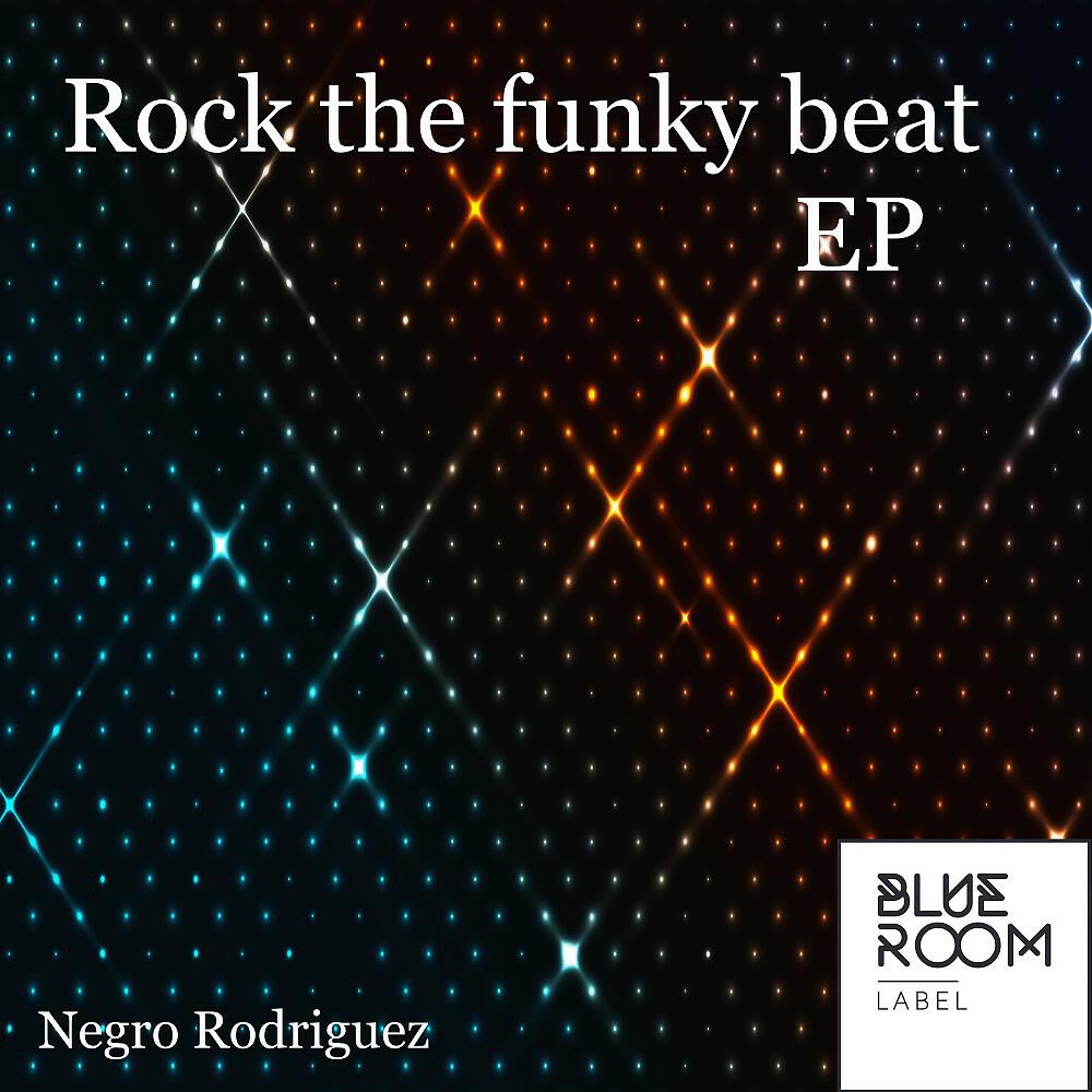 Релиз Rock the Funky Beat EP