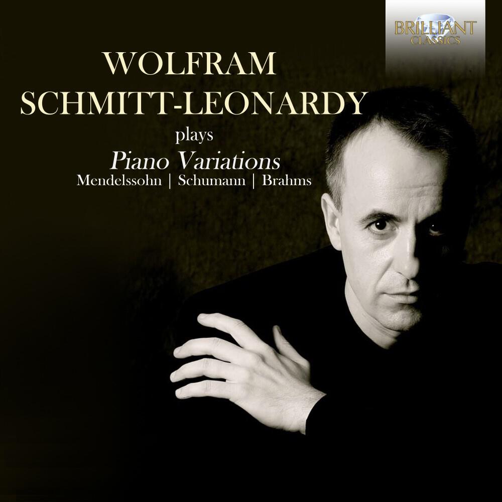 Релиз Wolfram Schmitt-Leonardy Plays Romantic Piano Variations
