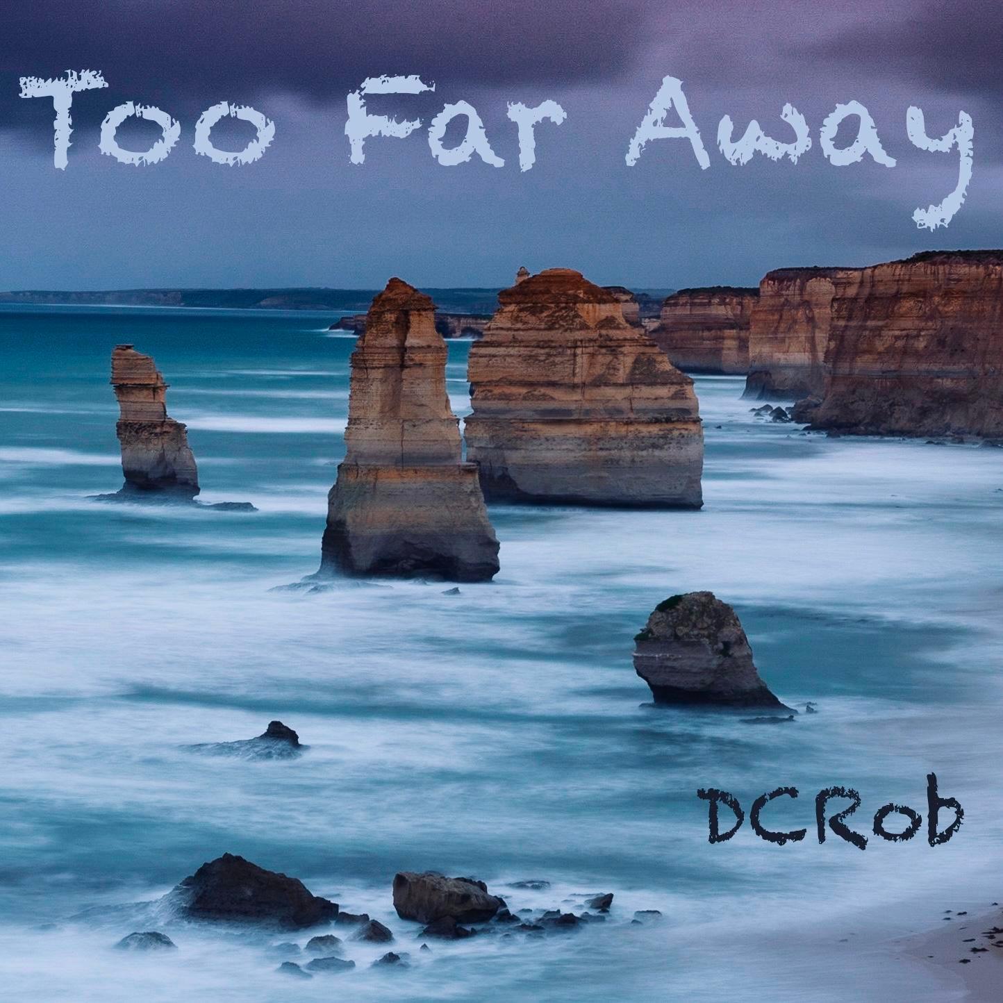 Релиз Too Far Away