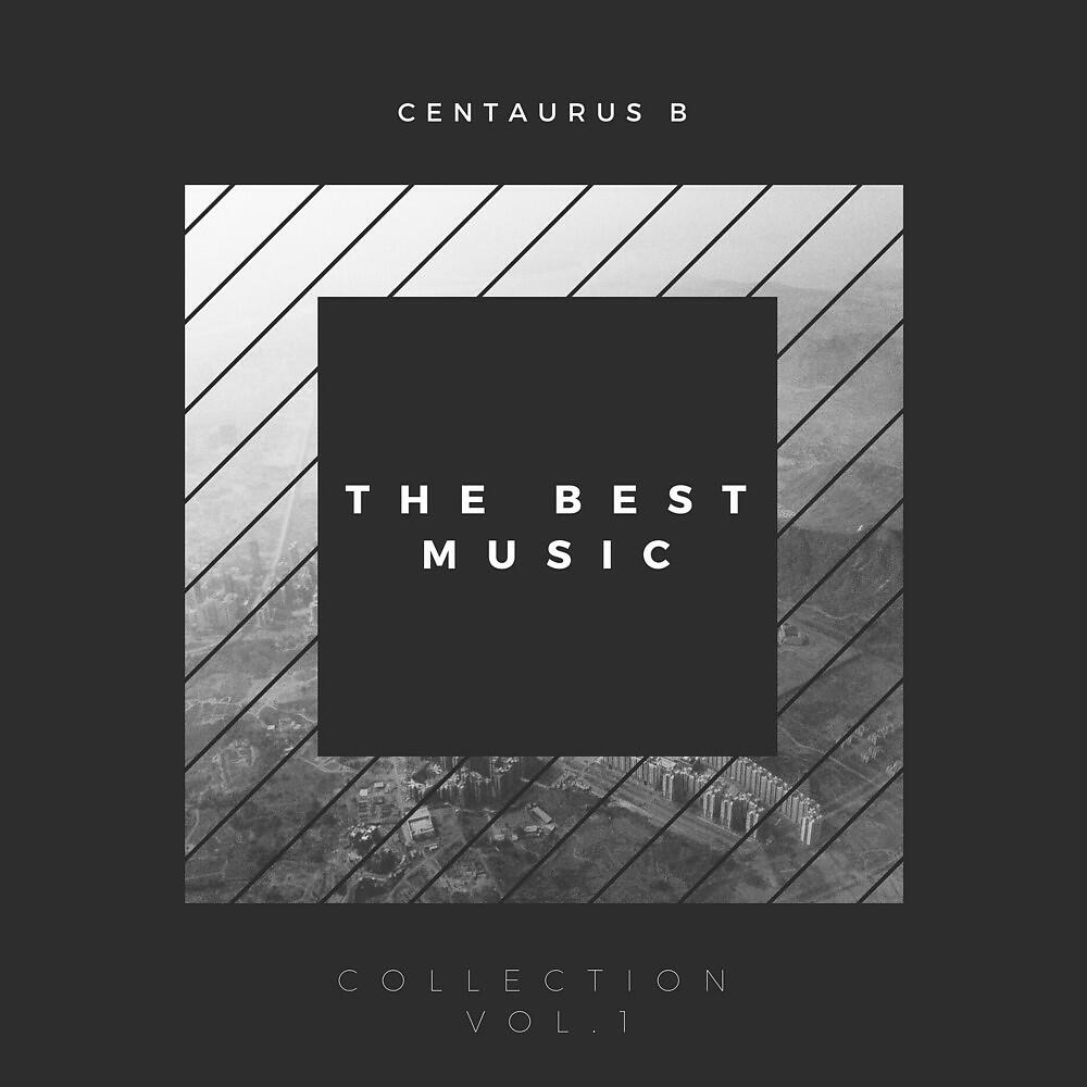 Релиз Centaurus B - The Best Music Collection, Vol. 1
