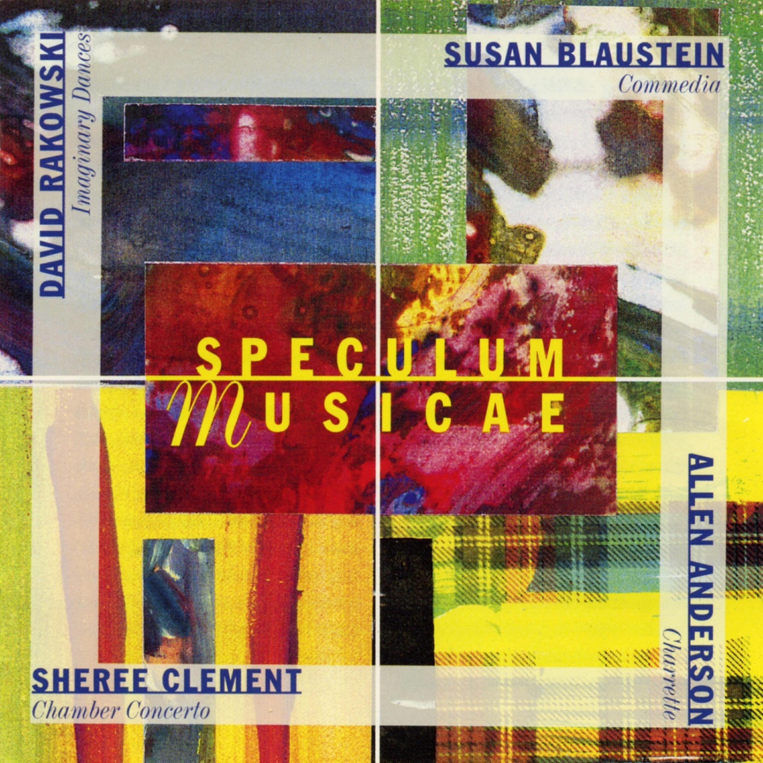 Релиз Speculum Musicae plays Blaustein, Rakowski, Anderson & Clement