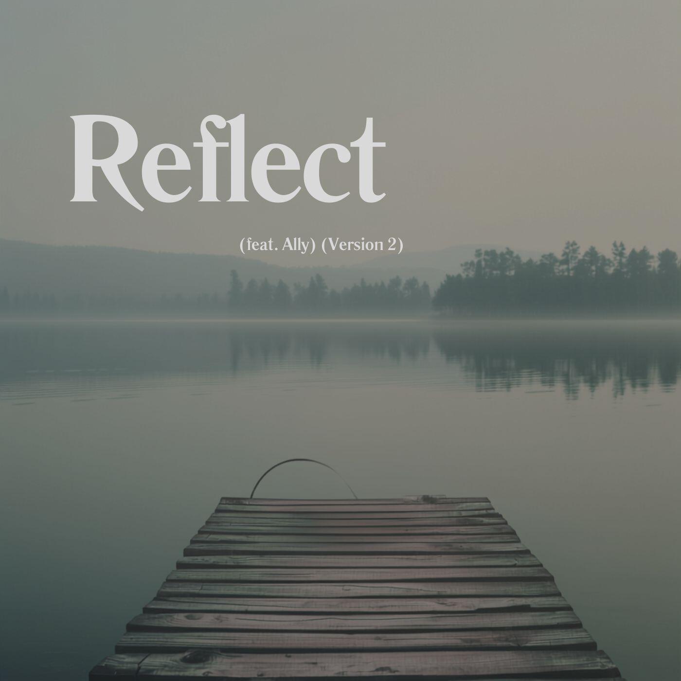Релиз Reflect (Version 2)