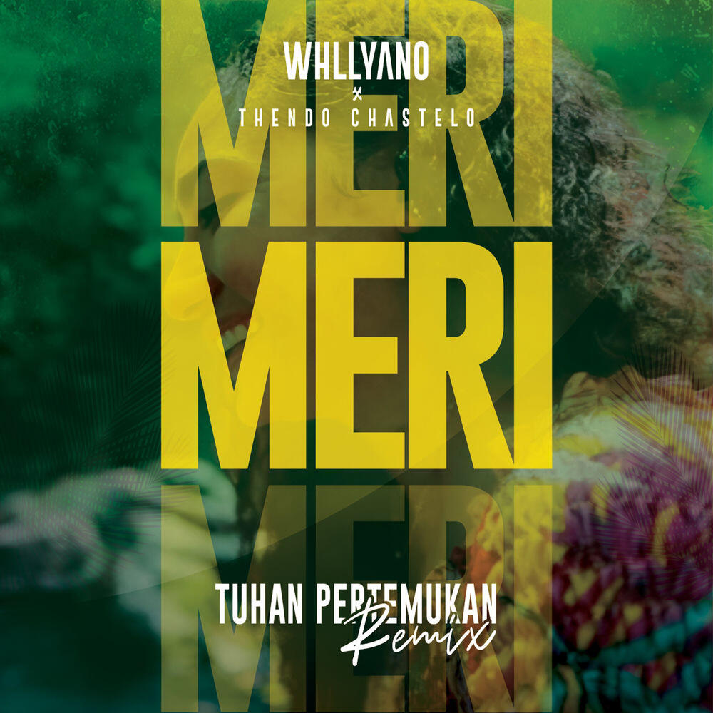 Релиз Meri (Tuhan Pertemukan Remix)