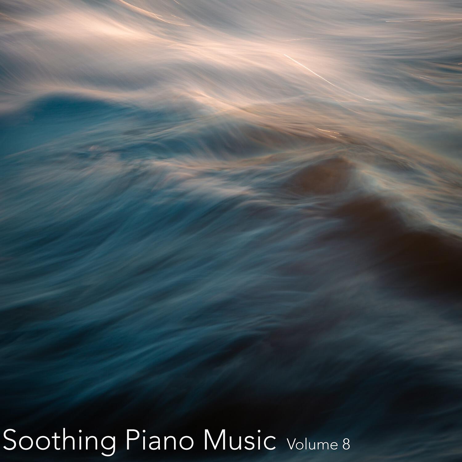 Релиз Soothing Piano Music, Vol. 8
