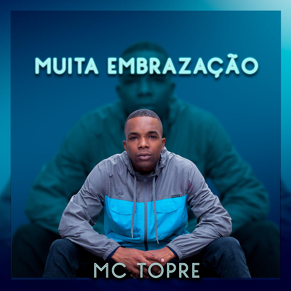 Скачать песню Mc Topre, MC Novinho da Praça - Muita Embrazação бесплатно в MP3 для Android и iOS