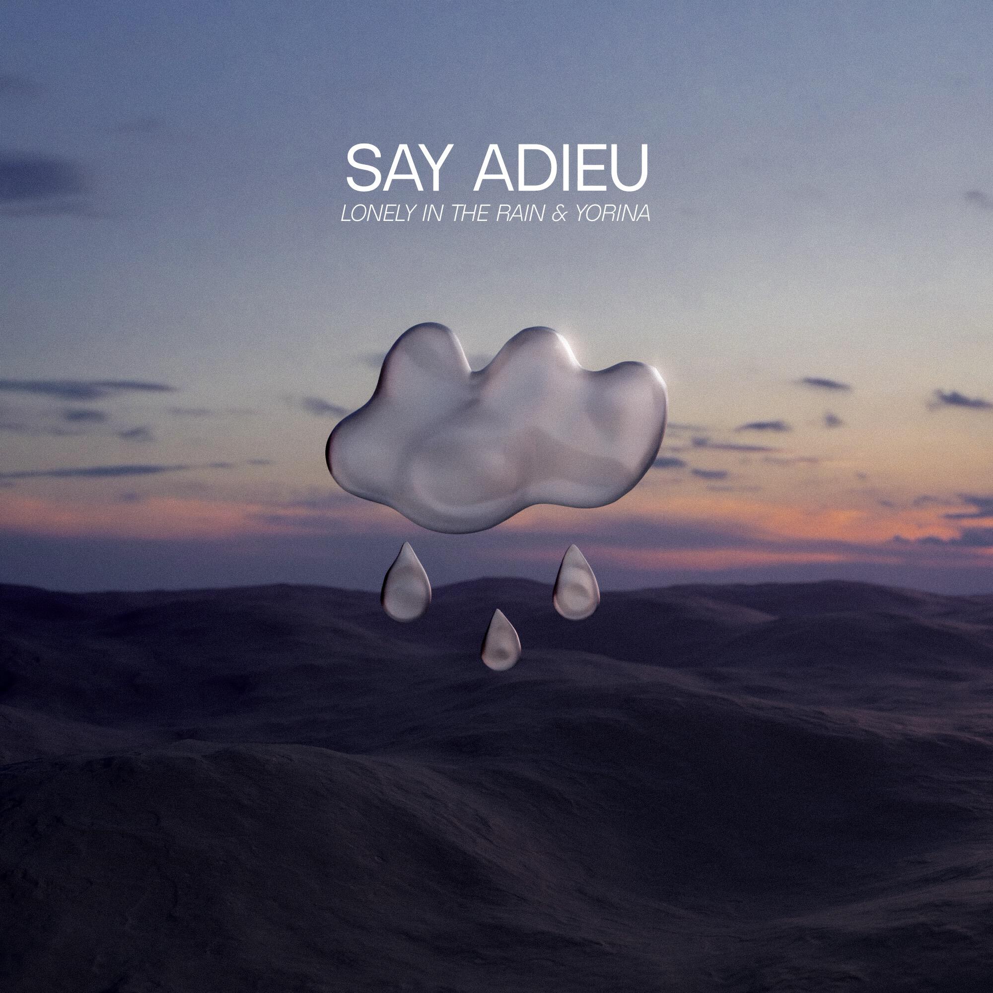 Релиз Say Adieu