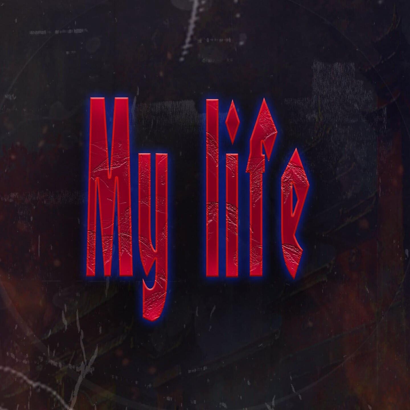 Релиз My Life