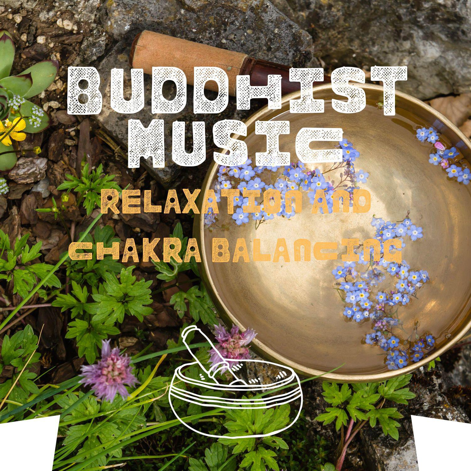Релиз Buddhist Music for Relaxation and Chakra Balancing
