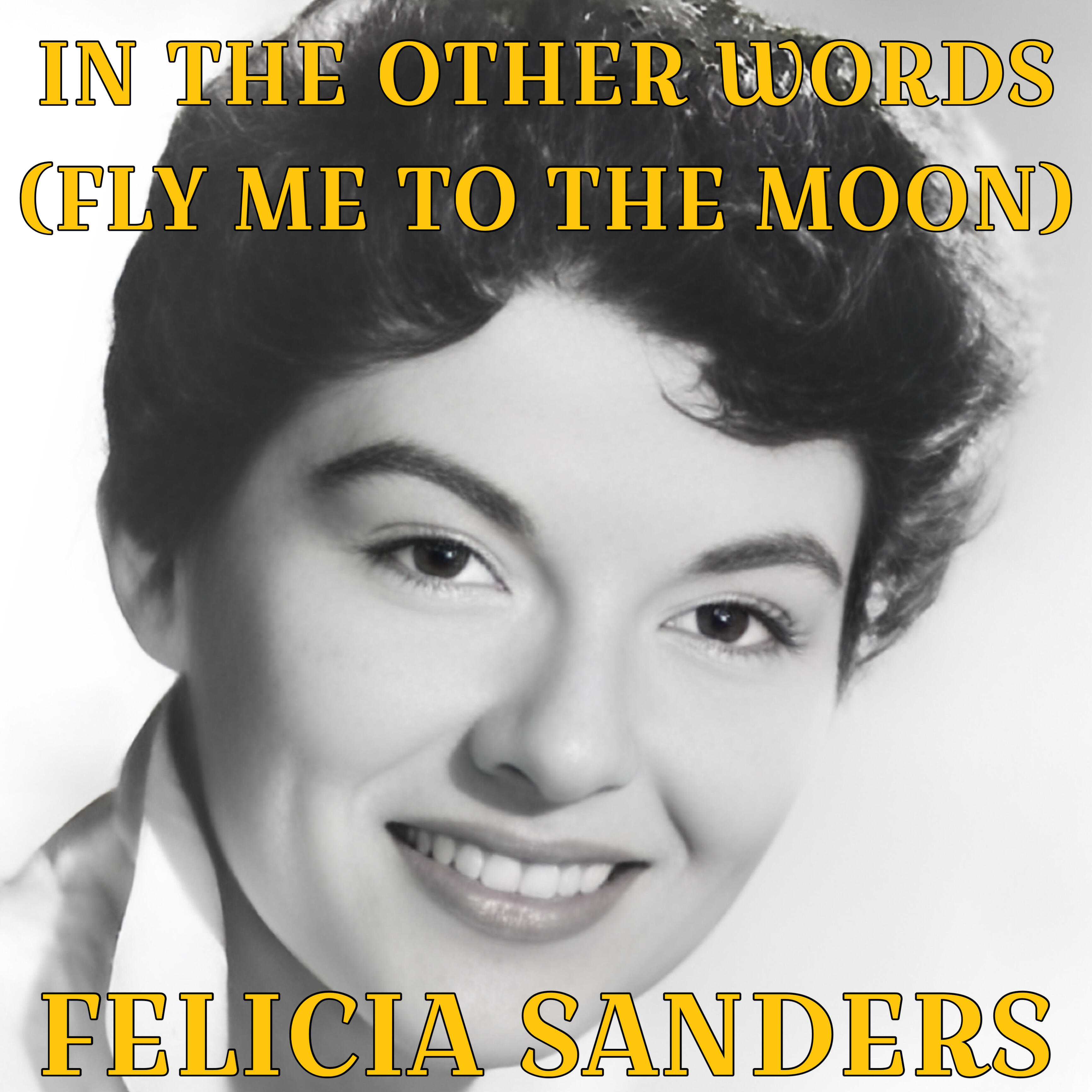 Релиз In Other Words (Fly Me To The Moon)