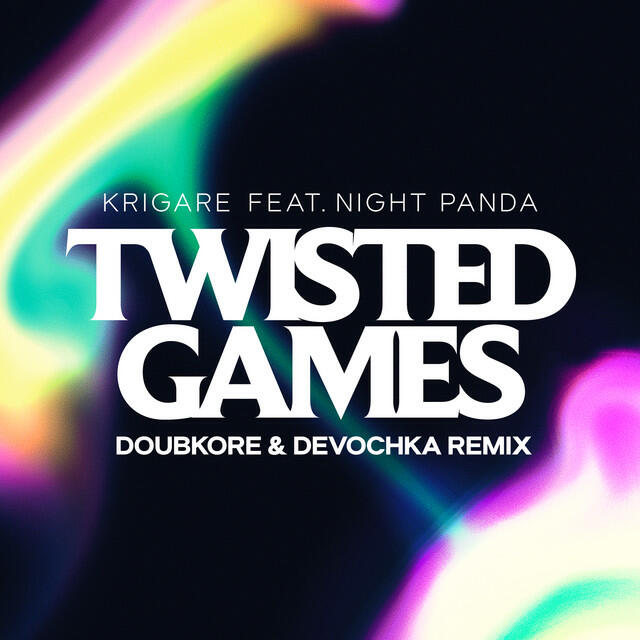 Релиз Twisted Games (DoubKore & Devochka Remix)