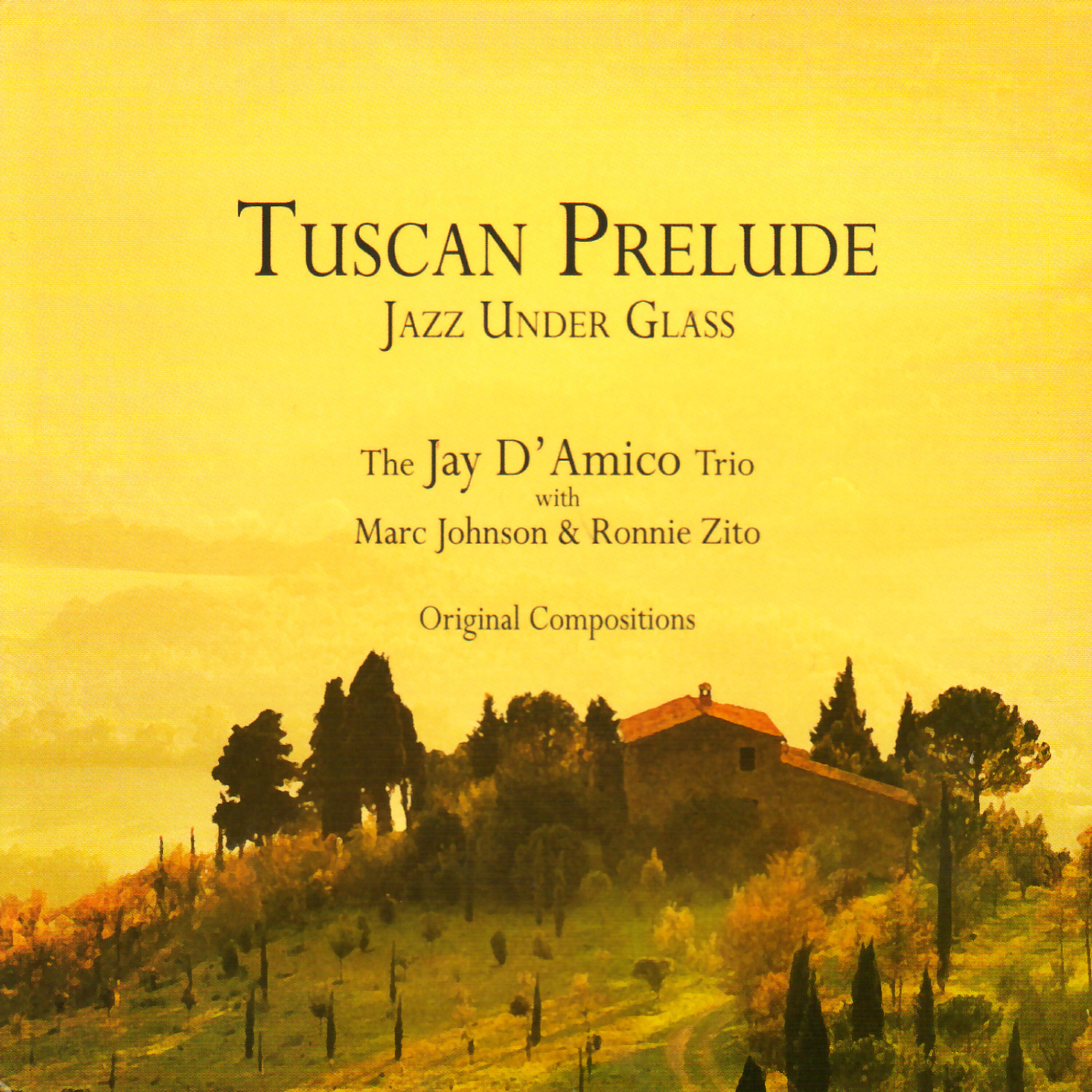 Постер альбома Tuscan Prelude: Jazz Under Glass