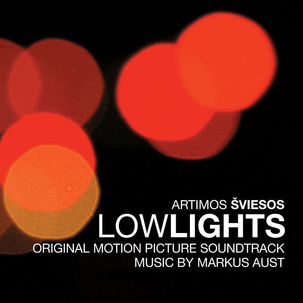Релиз Lowlights (Artimos Sviesos)