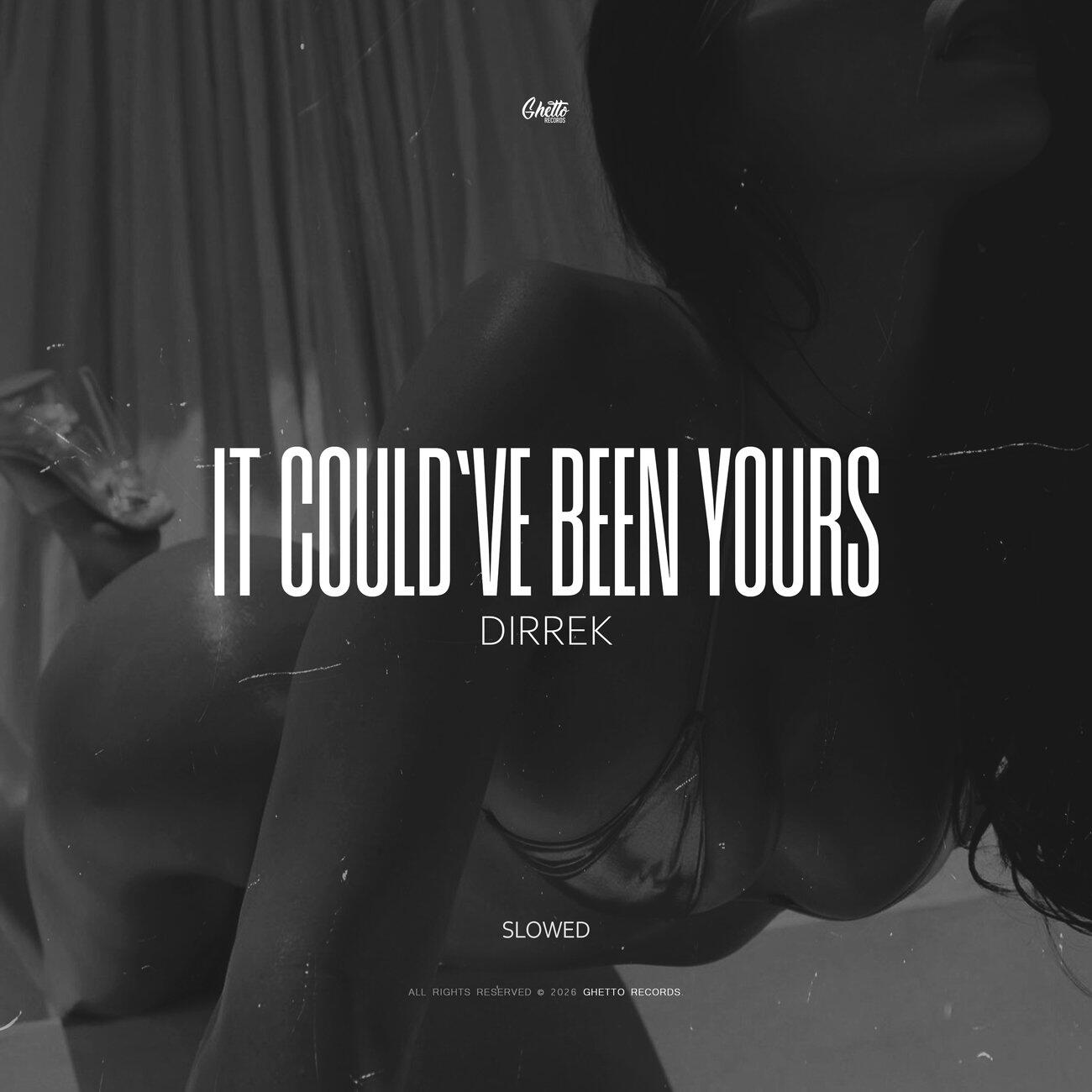 Релиз It Could've Been Yours (Slowed)
