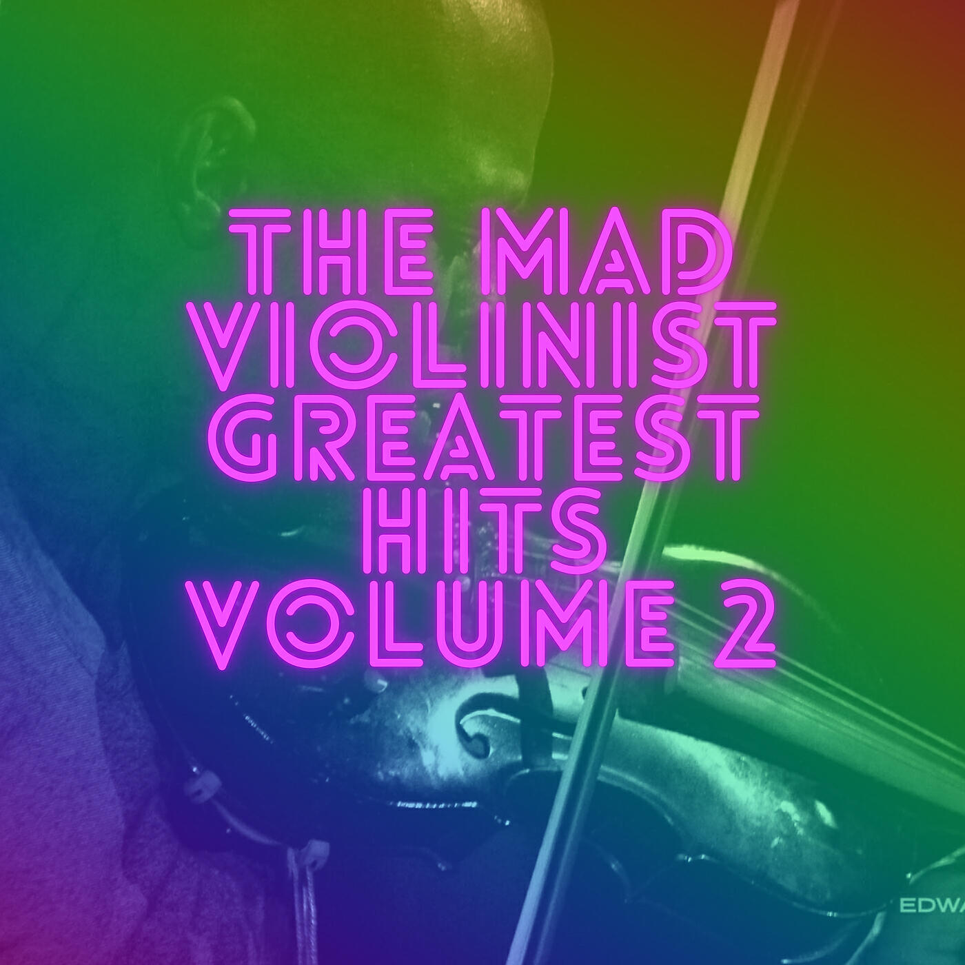 Релиз The Mad Violinist Greatest Hits, Vol. 2