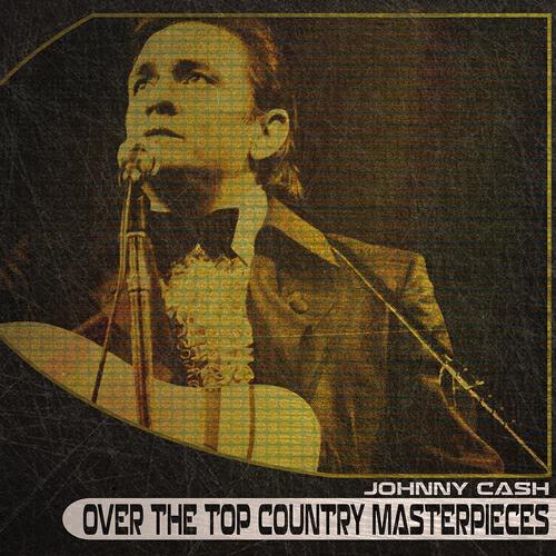Релиз Over the Top Country Masterpieces (Remastered)
