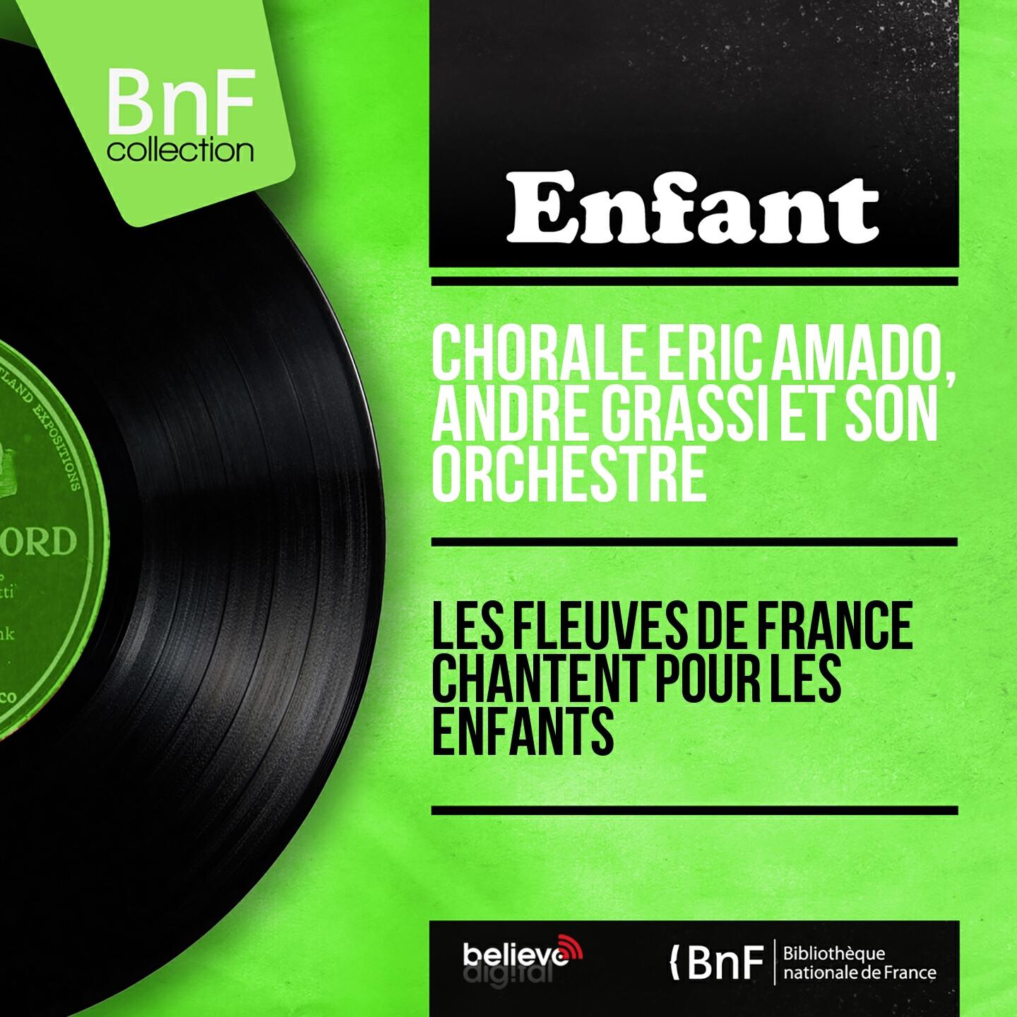 Релиз Les fleuves de France chantent pour les enfants (Mono Version)