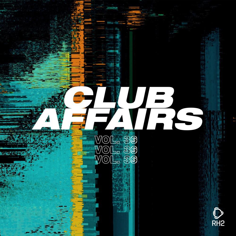 Релиз Club Affairs, Vol. 39