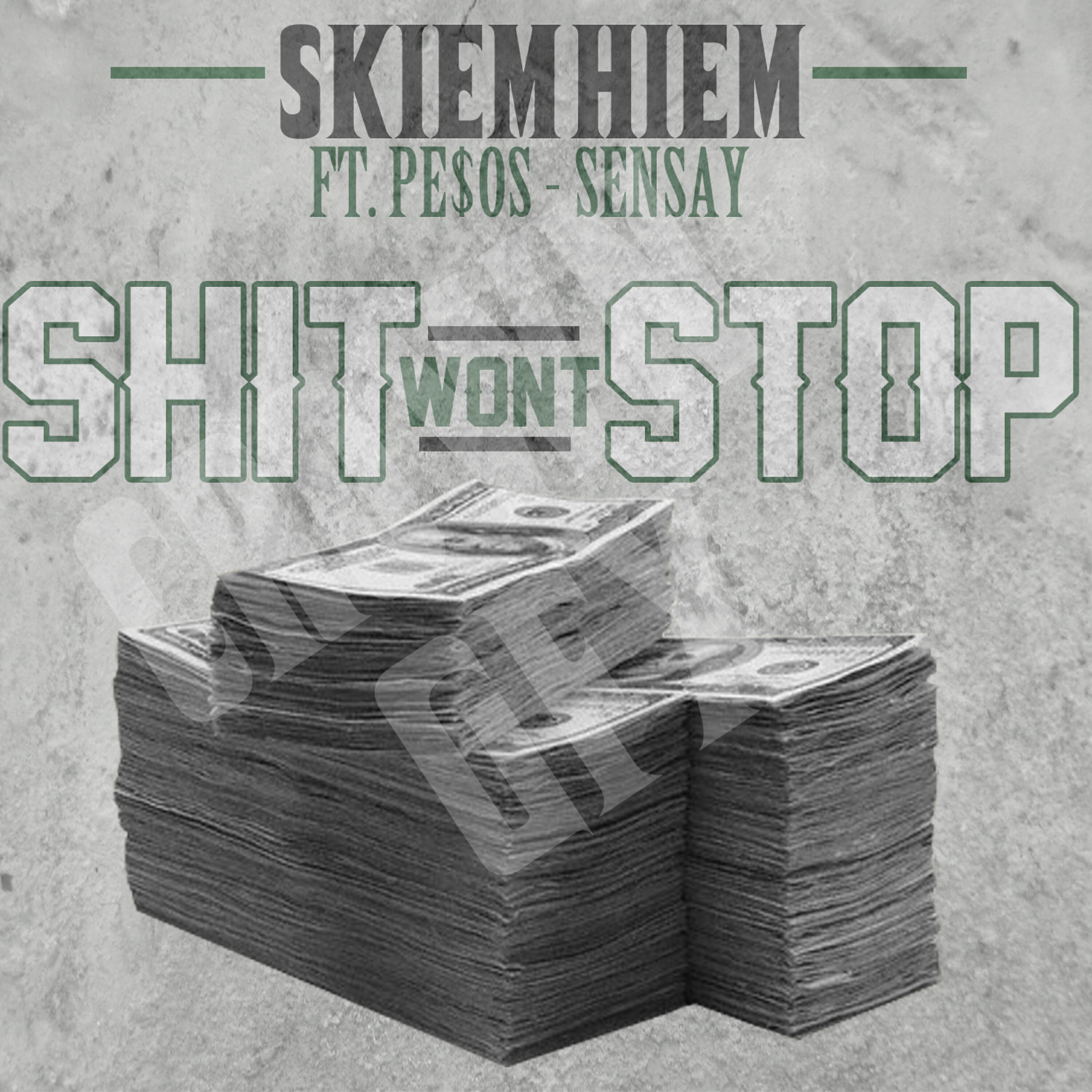 Релиз Sh*t Wont Stop (feat. Pe$Os & Sensay)