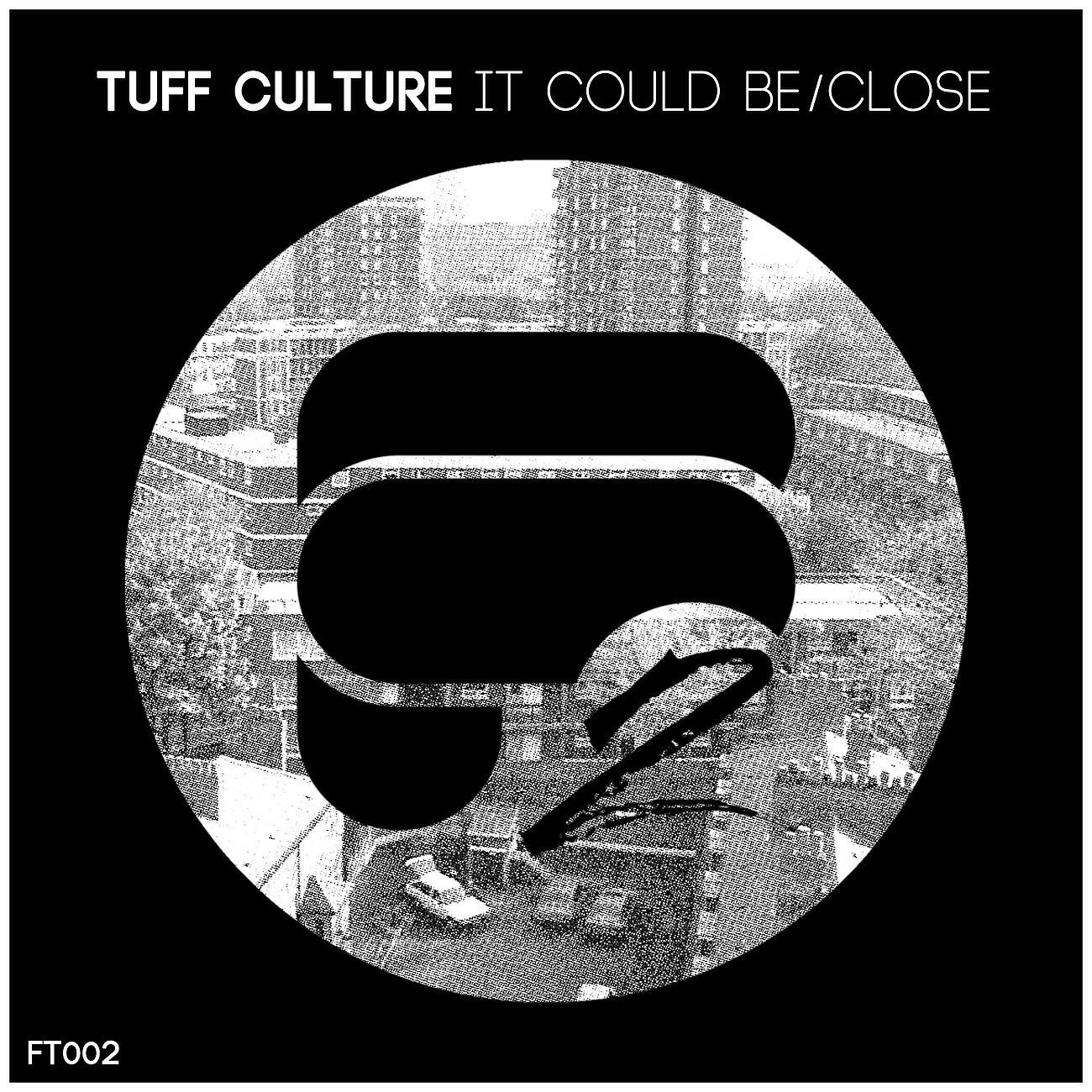 Релиз It Could Be / Close