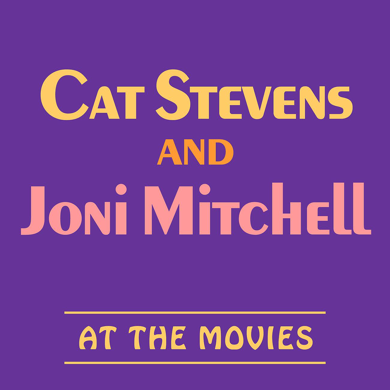 Релиз Cat Stevens and Joni Mitchell at the Movies