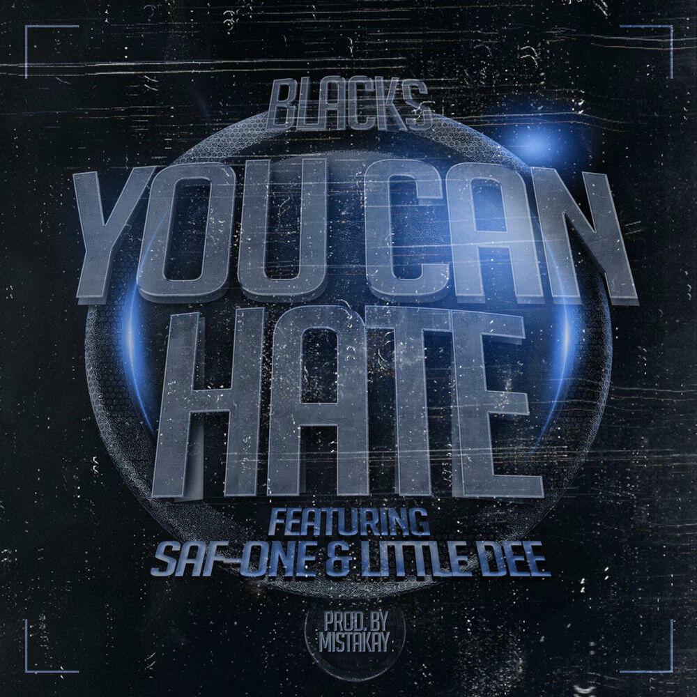 Релиз You Can Hate (feat. Safone & Little Dee)