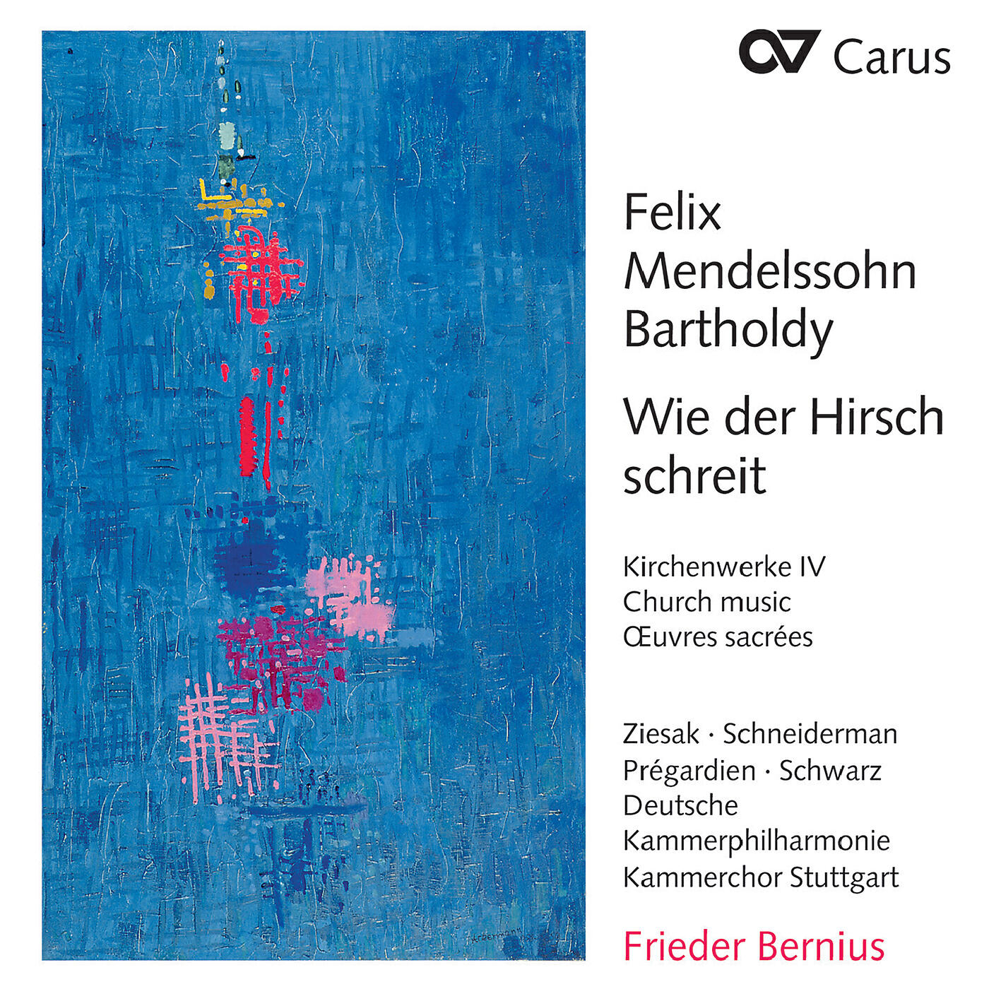 Релиз Mendelssohn: Wie der Hirsch schreit. Kirchenwerke IV
