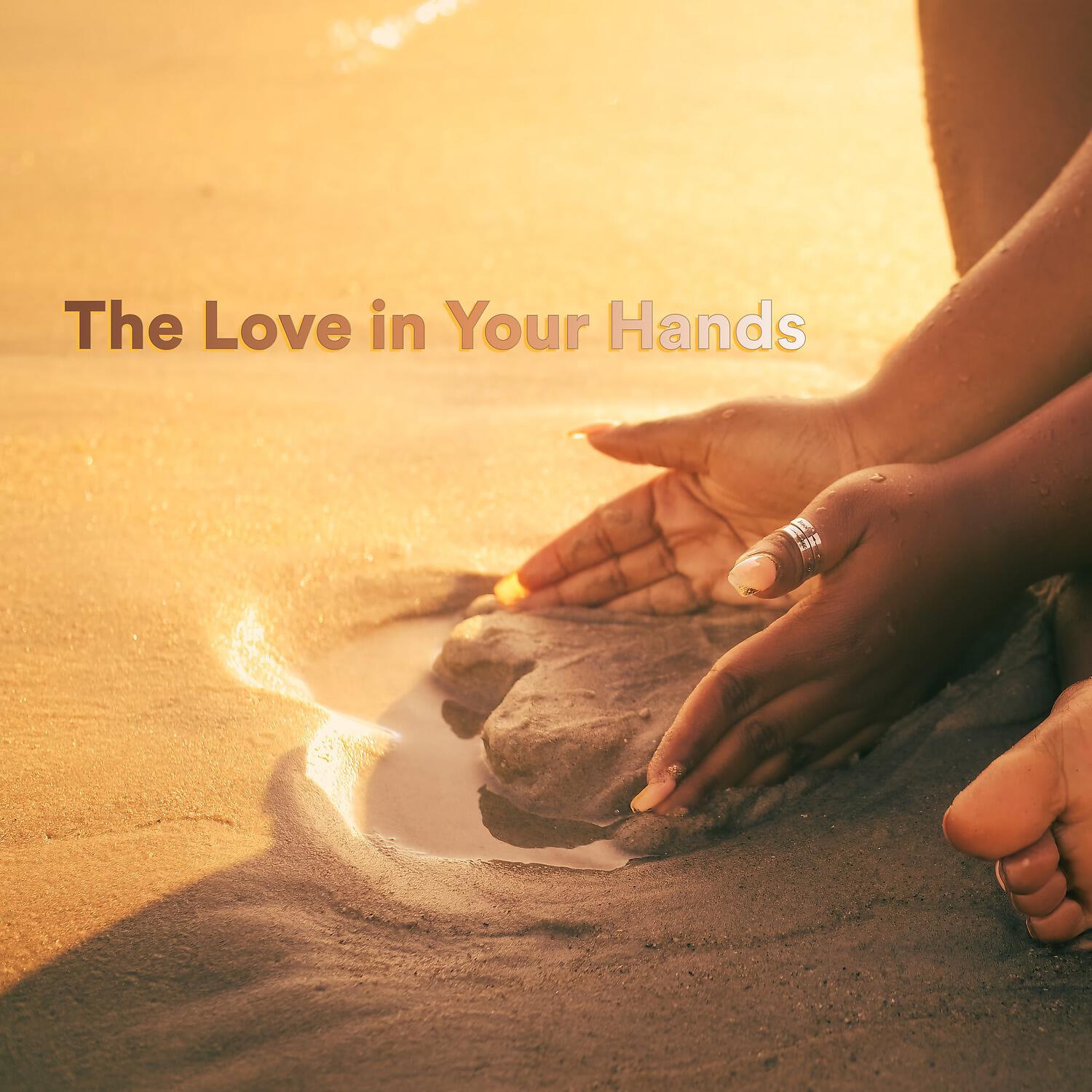 Релиз The Love in Your Hands