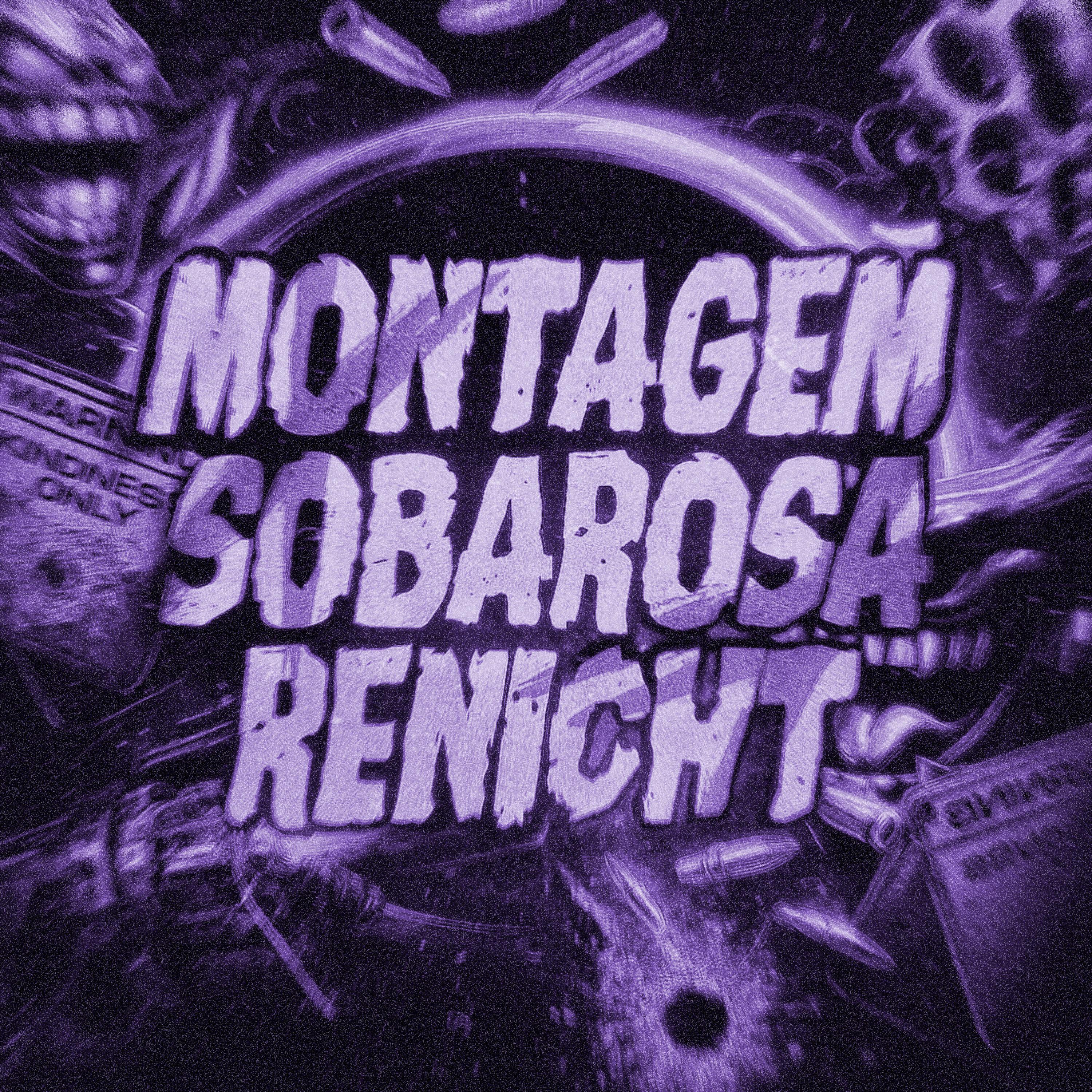 Релиз MONTAGEM SOBAROSA RENICHT