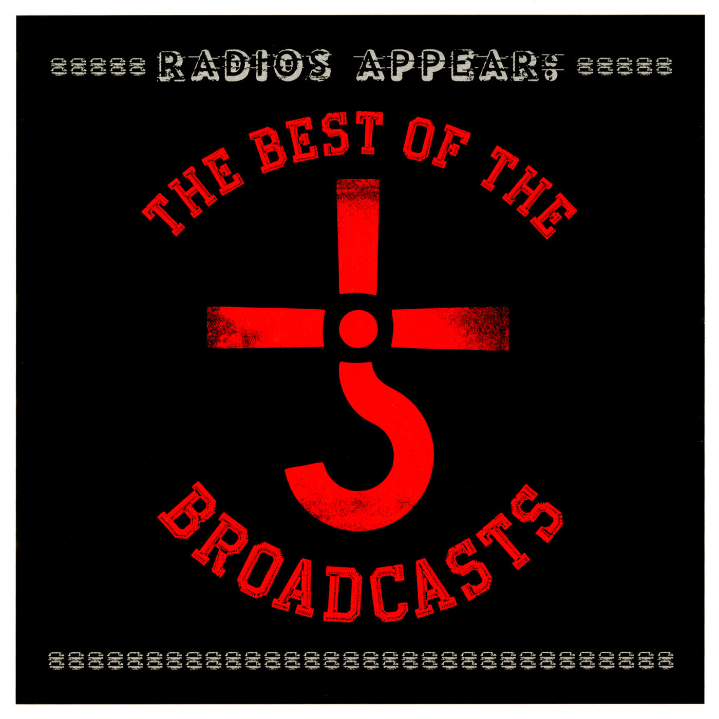 Постер альбома Radios Appear: The Best of the Broadcasts (Live)