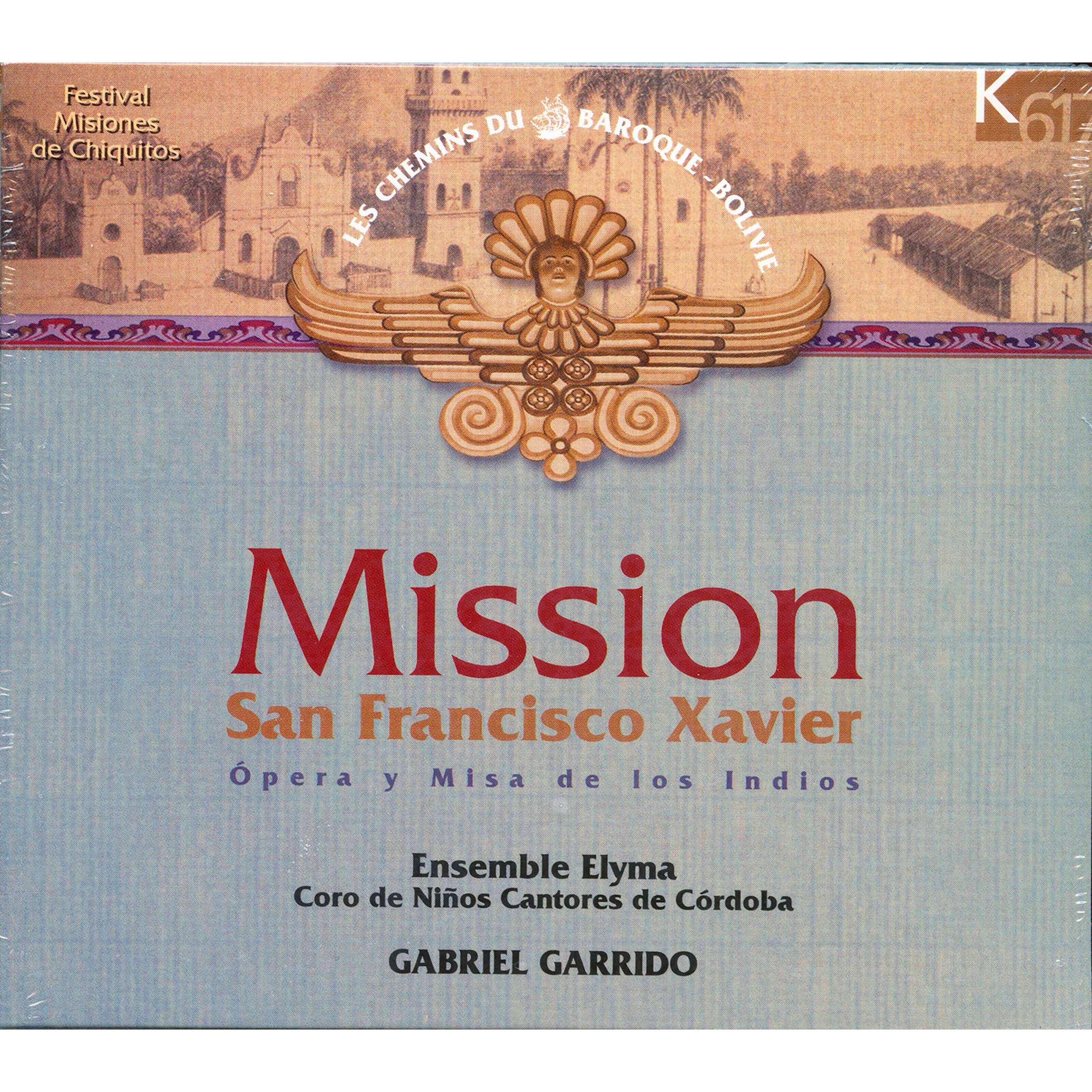 Релиз Mission San Francisco Xavier: Ópera y Misa de los Indios