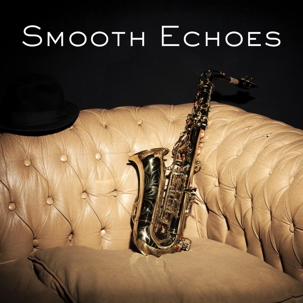 Релиз Smooth Echoes