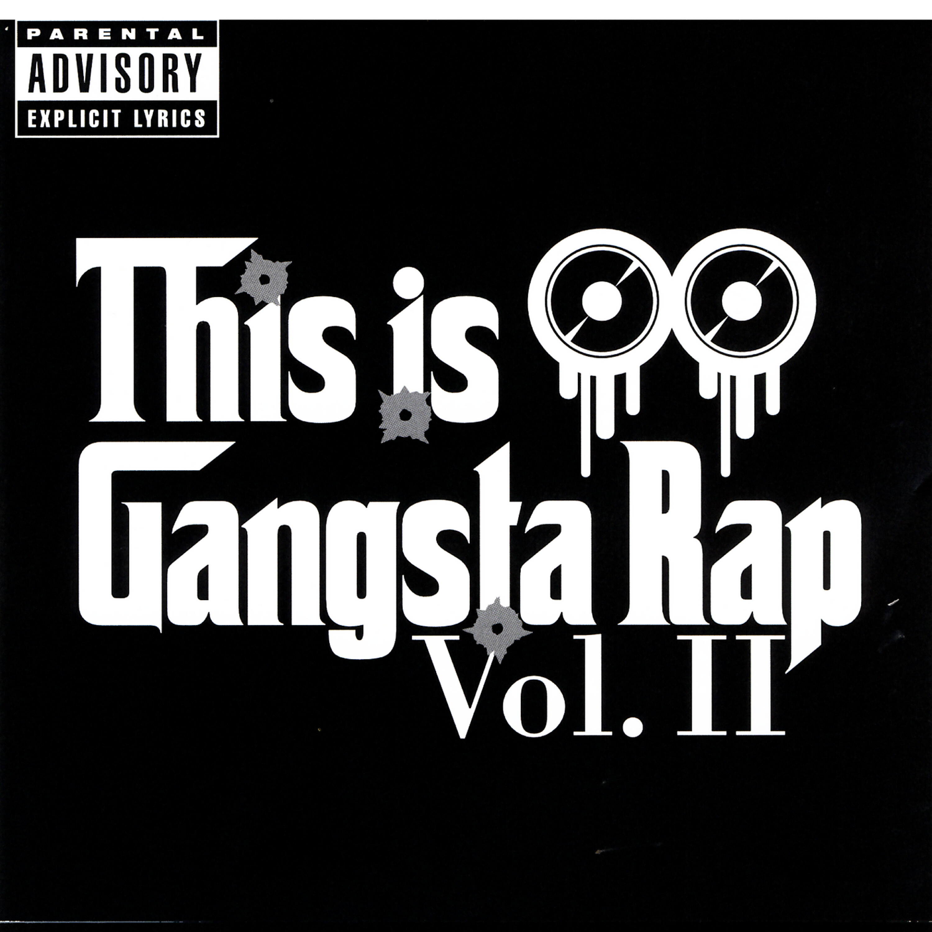 Релиз This Is Gangsta Rap, Vol. II