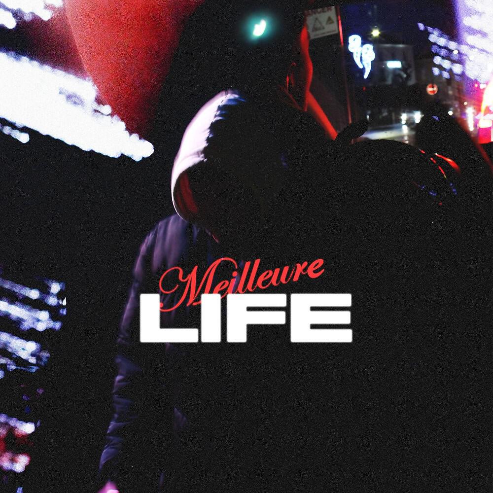 Релиз Meilleure life