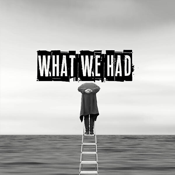 Релиз What We Had EP