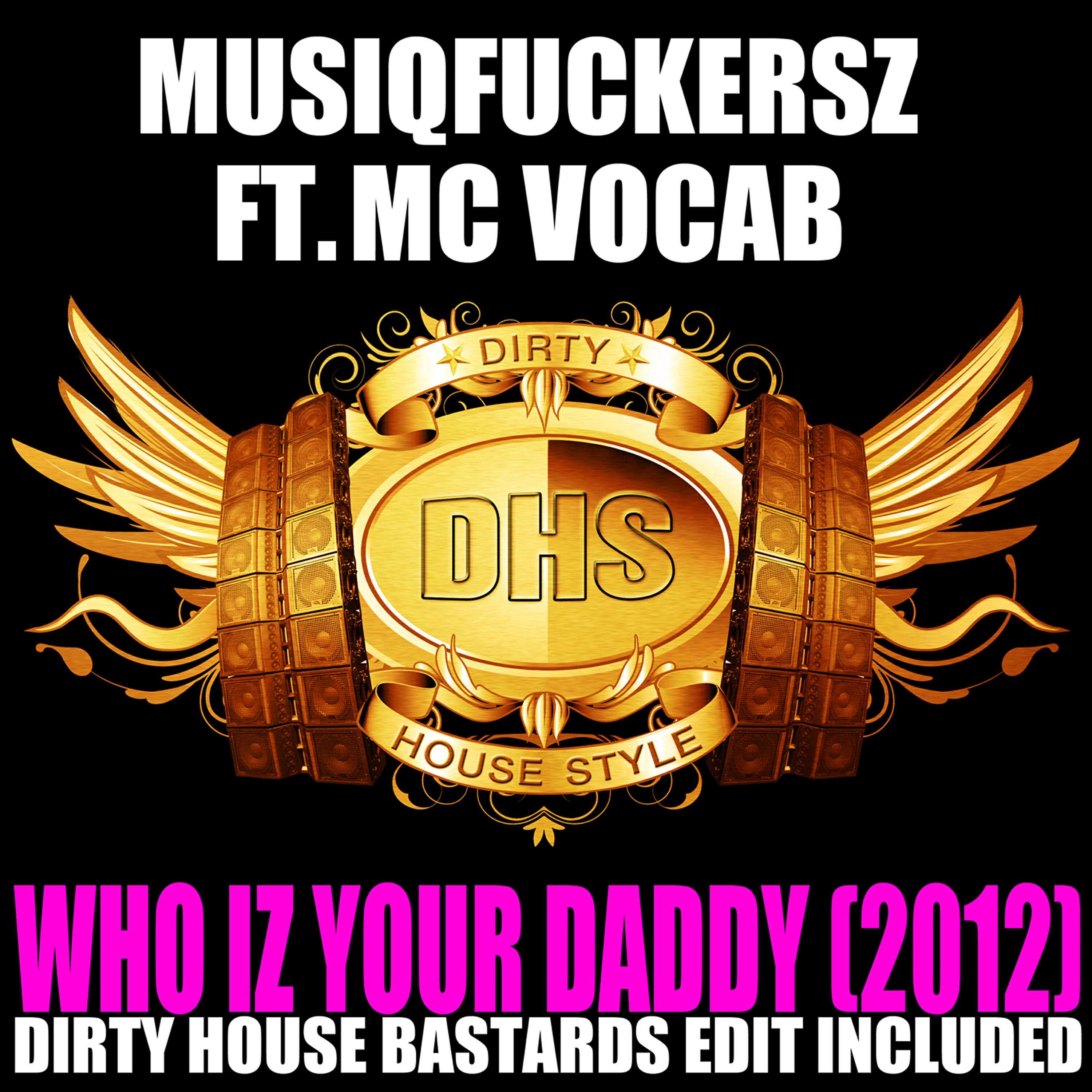 Релиз Who Iz Your Daddy