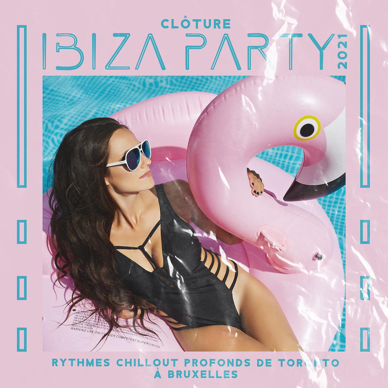 Релиз Clôture ibiza party 2021