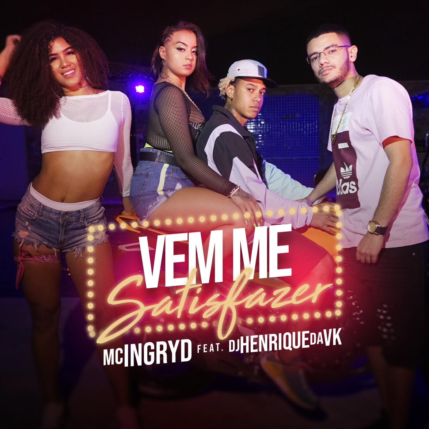 Релиз Vem Me Satisfazer