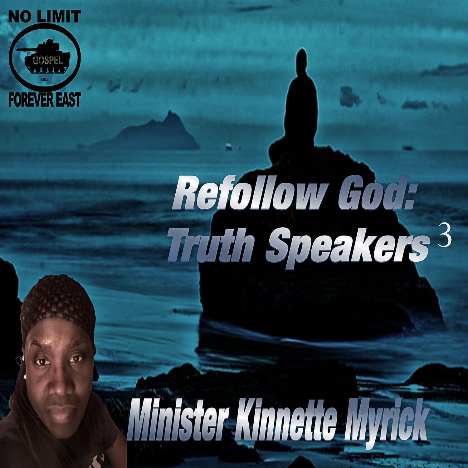 Релиз Refollow God: Truth Speakers, Vol. 3