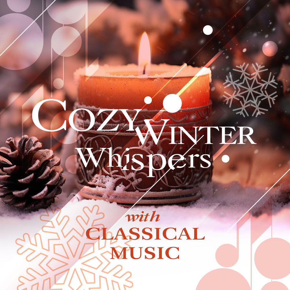 Релиз Cozy Winter Whispers with Classical Music