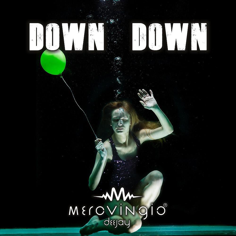Релиз Down Down