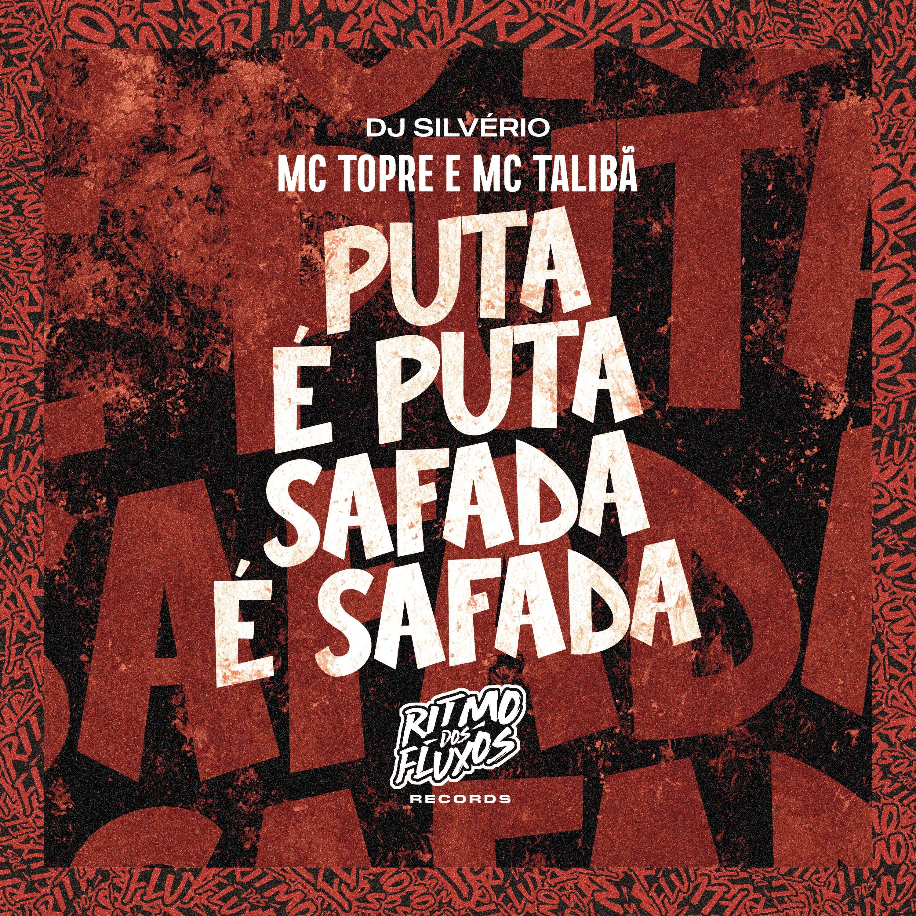 Релиз Puta É Puta, Safada É Safada